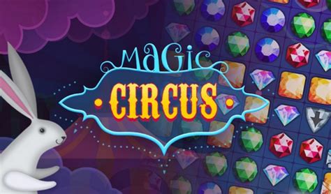 Игры онлайн играть бесплатно магический цирк