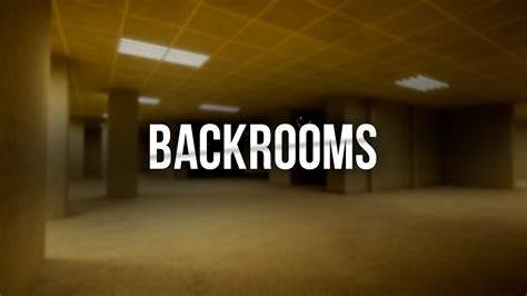 Что такое backrooms