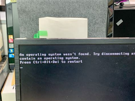 An operating system wasn t found