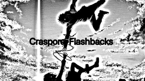 Craspore flashbacks