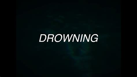 Drowning песня