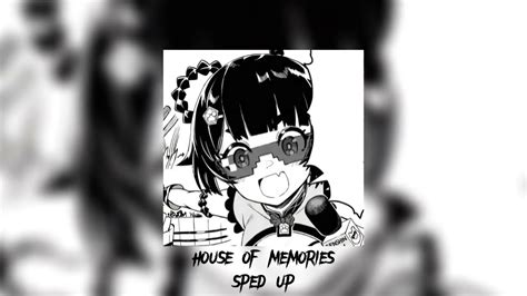 House of memories speed up