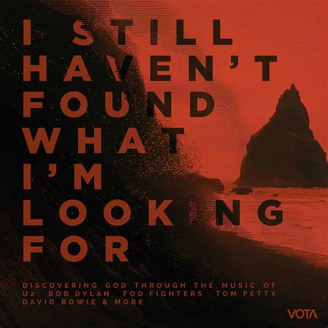 I still haven t found what i m looking for