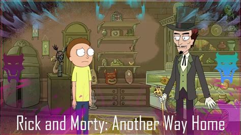 Rick and morty another way home