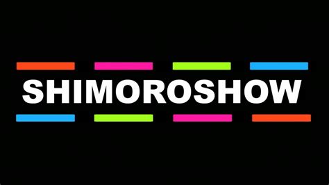 Shimoroshow