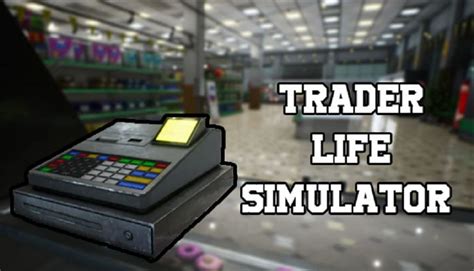 Trader life simulator скачать бесплатно