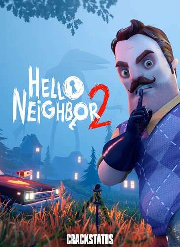 Скачать игру hello neighbor 2