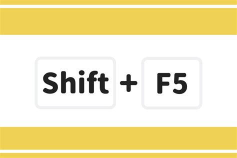 Shift f5