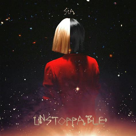 Unstoppable sia текст